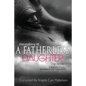 The Making of a Fatherless Daughter: The Book - Paperback