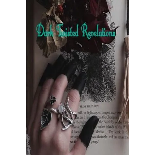 Dark Twisted Revelations - Paperback