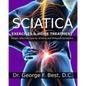 Sciatica Exercises & Home Treatment: Simple, Effective Care For Sciatica and Piriformis Syndrome - Paperback