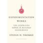 Experimentation Works: The Surprising Power of Business Experiments - Hardcover