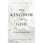 Discover and Abide in the Kingdom of God: 31-Day Devotional Series - Paperback
