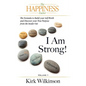 I AM STRONG! The Formula to Build your Self-Worth and Discover your True Purpose from the Inside Out! - Paperback