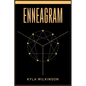 Enneagram: A Practical Guide to Understanding Yourself and Others Based on the 9 Primary and 27 Associated Personality Types (2022 Guide for Beginners - Paperback