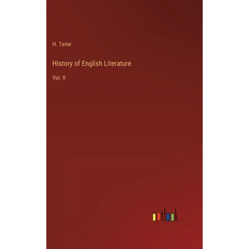 History of English Literature: Vol. II - Hardcover
