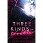 Three Kinds of Trouble - Paperback