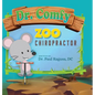 Dr. Comfy Zoo Chiropractor - Hardcover