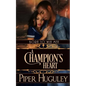 A Champion's Heart - Paperback