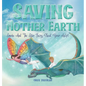 Saving Mother Earth: Smoke And The Star Fairy Need Your Help! - Hardcover