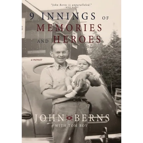 9 Innings of Memories and Heroes - Hardcover