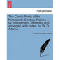 The Comic Poets of the Nineteenth Century. Poems ... by Living Writers. Selected and Arranged, with Notes, by W. D. Adams. - Paperback