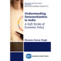 Understanding Demonetization in India: A Deft Stroke of Economic Policy - Paperback