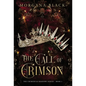 The Call of Crimson - Hardcover