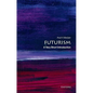 Futurism: A Very Short Introduction - Paperback