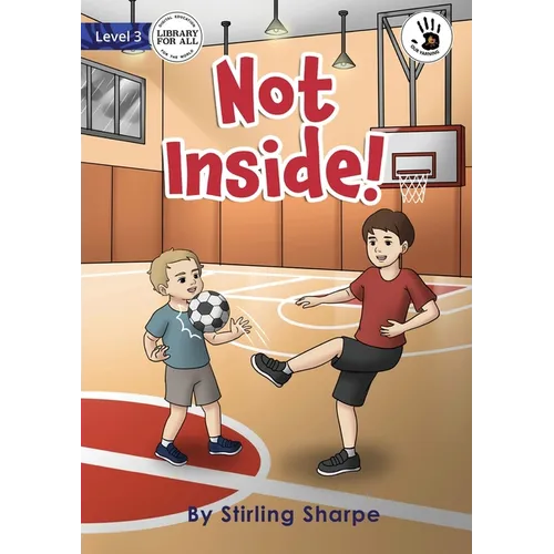 Not Inside! - Our Yarning - Paperback