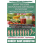 How to Lose 30 Pounds (Or More) in 30 Days With Juice Fasting - Paperback