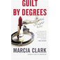 Guilt by Degrees - Hardcover