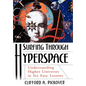 Surfing Through Hyperspace: Understanding Higher Universes in Six Easy Lessons - Hardcover