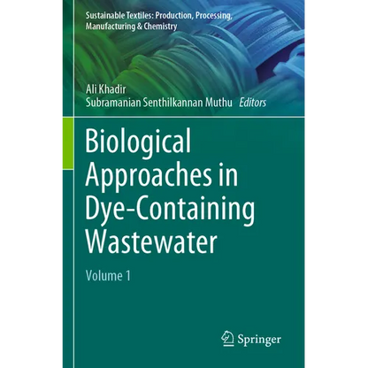 Biological Approaches in Dye-Containing Wastewater: Volume 1 - Paperback