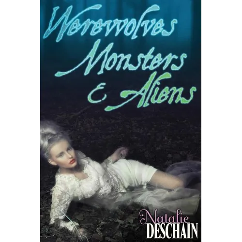 Werewolves, Monsters, and Aliens: Paranormal Erotic Novella 3-Pack - Paperback