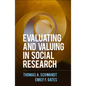 Evaluating and Valuing in Social Research - Paperback