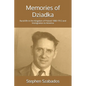 Memories of Dziadka: Rural life in the Kingdom of Poland 1880-1912 and Immigration to America - Paperback