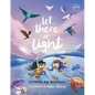Let There Be Light - Hardcover