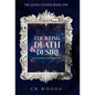 Courting Death & Desire - Hardcover