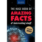 The Huge Book of Amazing Facts and Interesting Stuff 2022: Mind-Blowing Trivia Facts on Science, Music, History + More for Curious Minds - Paperback