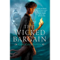 The Wicked Bargain - Hardcover