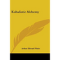 Kabalistic Alchemy - Paperback