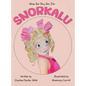 How do you do, I'm SNORKALU - Hardcover