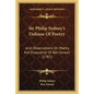 Sir Philip Sydney's Defense Of Poetry: And Observations On Poetry And Eloquence Of Ben Jonson (1787) - Paperback