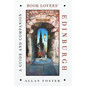 Book Lovers' Edinburgh: A Guide and Companion - Paperback