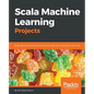 Scala Machine Learning Projects - Paperback