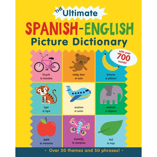The Ultimate Spanish-English Picture Dictionary - Hardcover