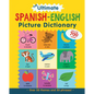 The Ultimate Spanish-English Picture Dictionary - Hardcover