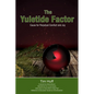 The Yuletide Factor: Cause for Perpetual Comfort and Joy - Paperback