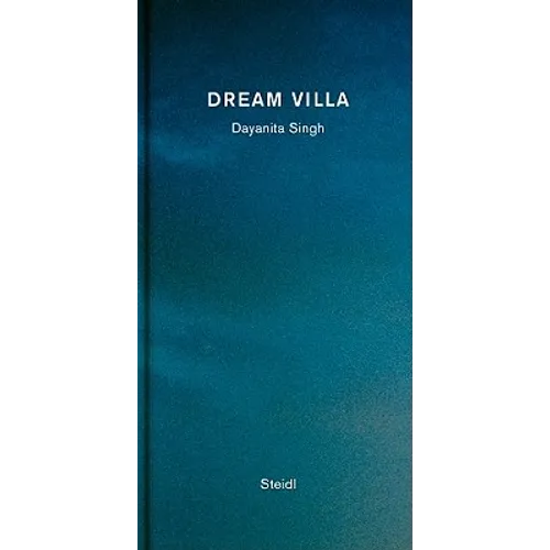 Dayanita Singh: Dream Villa - Hardcover