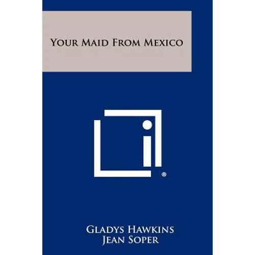 Your Maid from Mexico - Paperback