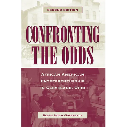 Confronting the Odds: African American Entrepreneurship in Cleveland, Ohio (Revised) - Paperback