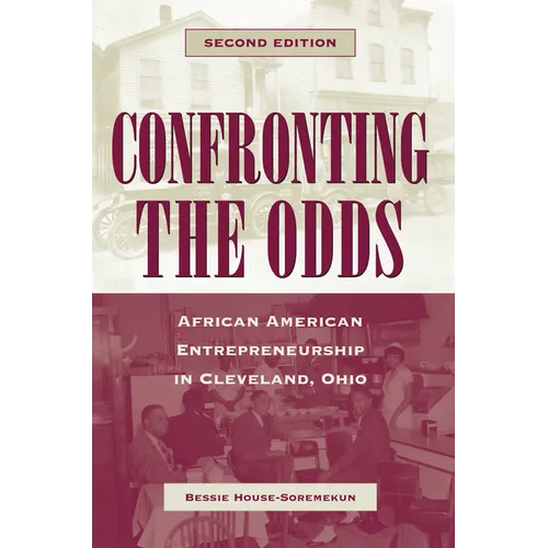 Confronting the Odds: African American Entrepreneurship in Cleveland, Ohio (Revised) - Paperback