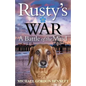 Rusty's War: A Battle of the Mind - Paperback