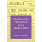 Propaganda Technique in the World War (with Supplemental Material) - Paperback