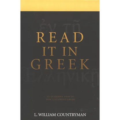 Read It in Greek: An Introduction to New Testament Greek - Paperback