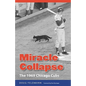 Miracle Collapse: The 1969 Chicago Cubs - Paperback