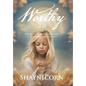 Worthy 2.0: The Journey of Finding HER (A Black Sheep Manifesto) - Hardcover