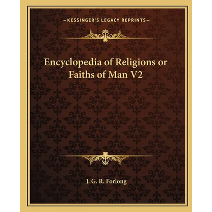 Encyclopedia of Religions or Faiths of Man V2 - Paperback