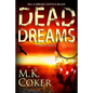 Dead Dreams: A Dakota Mystery - Paperback