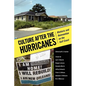 Culture After the Hurricanes: Rhetoric and Reinvention on the Gulf Coast - Paperback