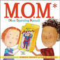 M.O.M. (Mom Operating Manual) - Hardcover